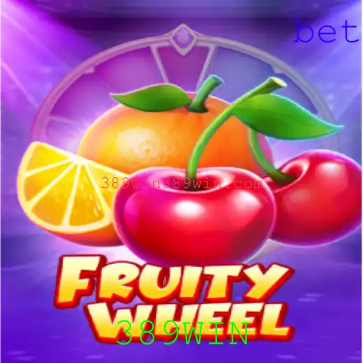 Descubra as Emoções do Jogo FruityWheel com a Palavra-Chave 389WIN