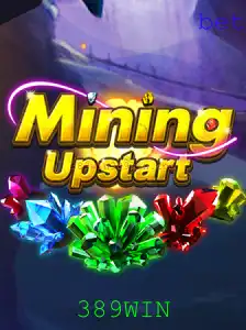 Descubra o Mundo de MiningUpstart com a Estratégia 389WIN